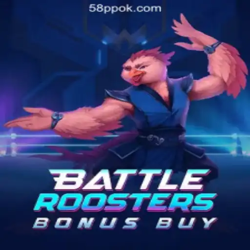 BattleRoostersBonusBuy: A Thrilling Experience at 58PP.COM Online Casino Philippines
