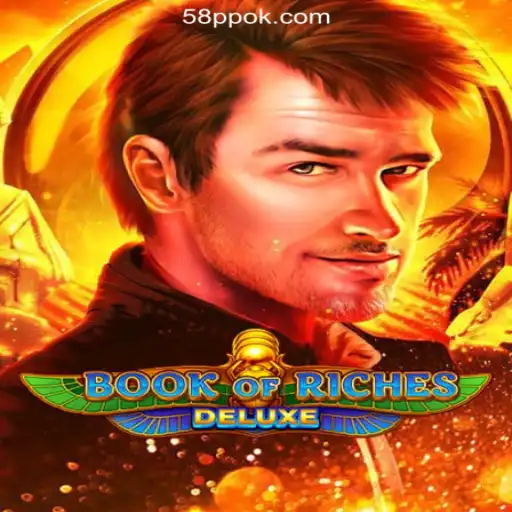 Exploring Book of Riches Deluxe at 58PP.COM Online Casino Philippines