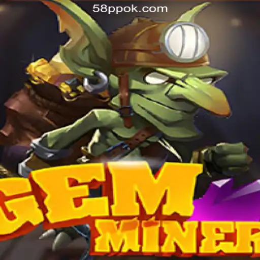 Discover GemMiner: The Exciting Casino Game at 58PP.COM Online Casino Philippines