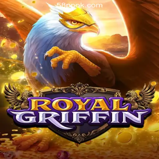 Experience the Majesty of RoyalGriffin at 58PP.COM Online Casino Philippines