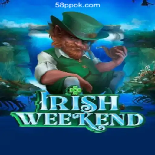 Discover the Thrills of IrishWeekend with 58PP.COM Online Casino Philippines